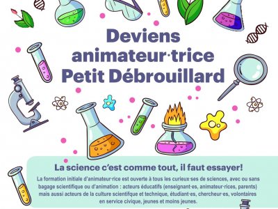 Formation d'Initiation &agrave; l'Animation scientifique, d&eacute;but le 18 avril !